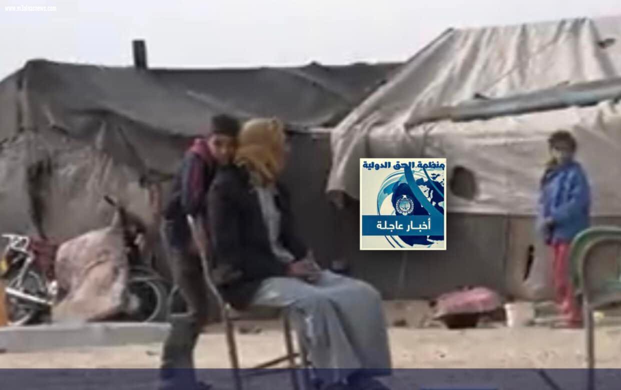منظمة الحق: تستنكر التجاهل العربي والعالمي لـ معاناة النازحين في مخيمات سوريا